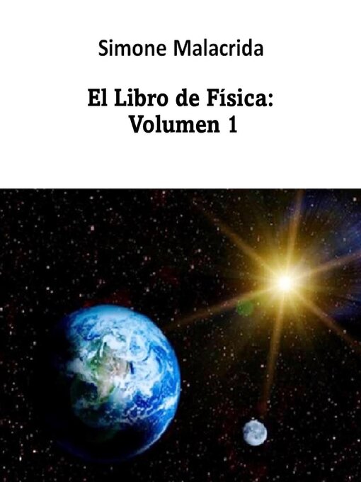 Title details for El Libro de Física, Volumen 1 by Simone Malacrida - Available